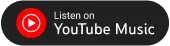 Listen on YouTube Music